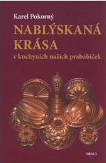 Nablskan krsa v kuchynch naich prababiek [Detail produktu]
