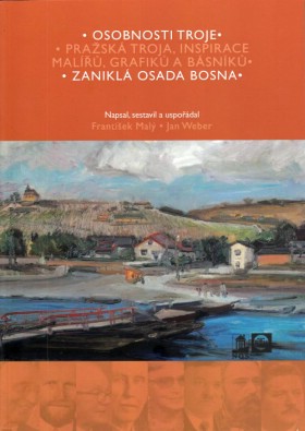Osobnosti Troje - Zanikl osada Bosna
