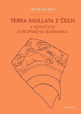Terra sigillata z ech v kontextu evropskho barbarika