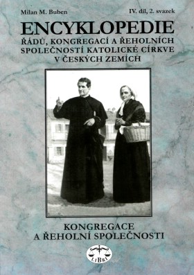 Encyklopedie d, kongregac a eholnch spoleenstv katolick crkve v eskch zemch IV. dl, 2. svazek