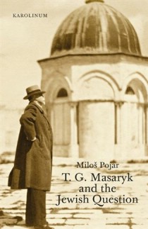 T. G. Masaryk and the Jewish Question [Detail produktu]