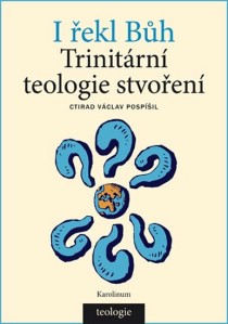 I ekl Bh - Trinitrn teologie stvoen [Detail produktu]