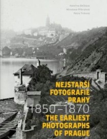 Nejstar fotografie Prahy 1850 - 1870 [Detail produktu]