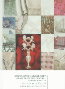 Renaissance and Baroque Glass From the Central Danube Region [Detail produktu]