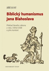Biblick humanismus Jana Blahoslava [Detail produktu]