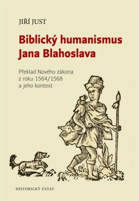 Biblick humanismus Jana Blahoslava