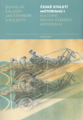 esk stolet motorismu I.
