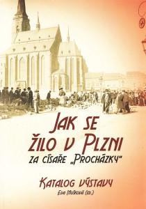 Jak se ilo v Plzni za csae Prochzky [Detail produktu]