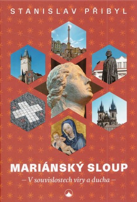 Marinsk sloup v souvislostech vry a ducha