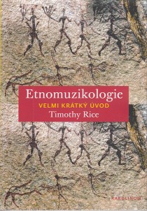 Etnomuzikologie. Velmi krtk vod [Detail produktu]
