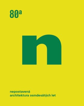 Nepostaven architektura osmdestch let