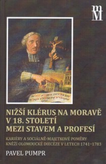 Ni klrus na Morav v 18. stolet mezi stavem a profes [Detail produktu]