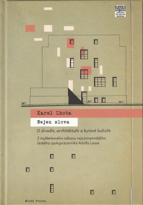 Nejen slova. O divadle, architektue a bytov kultue