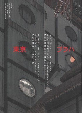 1920-2020 Praha-Tokio / vlivy, paralely, tuen spolenho