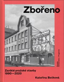 Zboeno. Zanikl prask stavby 1990-2020 [Detail produktu]