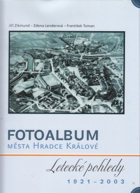 Fotoalbum msta Hradec Krlov. Leteck pohledy 1921-2003