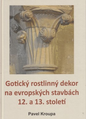 Gotick rostlinn dekor na evropskch stavbch 12. a 13. stolet