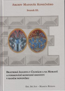 Bratrsk lechta v echch a na Morav a formovn konfesn identity v ranm novovku [Detail produktu]