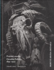 Skryt krsa detailu. Prask stavby Osvalda Polvky 1891-1922 [Detail produktu]
