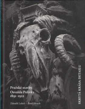 Skryt krsa detailu. Prask stavby Osvalda Polvky 1891-1922