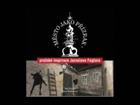 Msto jako pzrak / Prask inspirace Jaroslava Foglara