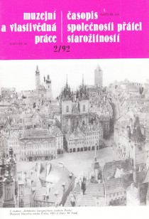 Muzejn a vlastivdn prce / asopis Spolenosti ptel staroitnost 1992/2 [Detail produktu]