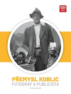 Pemysl Koblic: fotograf a publicista