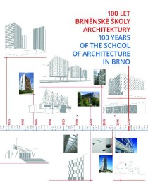 100 let brnnsk koly architektury = 100 years of the school of architecture in Brno [Detail produktu]