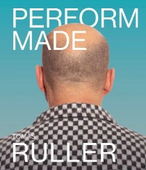 Tom Ruller / Perform-made [Detail produktu]