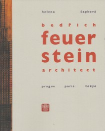 Bedich Feuerstein, architect: Prague - Paris - Tokyo [Detail produktu]