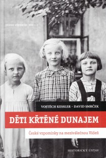 Dti ktn Dunajem - esk vzpomnky na mezivlenou Vde [Detail produktu]