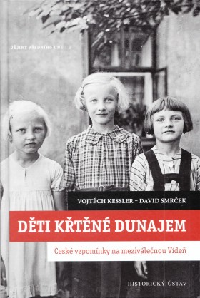 Dti ktn Dunajem - esk vzpomnky na mezivlenou Vde