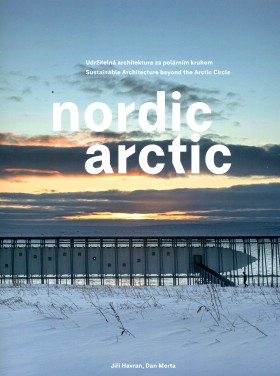 NORDIC ARCTIC / Udriteln architektura za polrnm kruhem