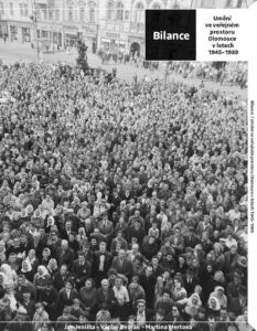 Bilance. Umn ve veejnm prostoru Olomouce v letech 19451989