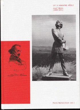 Let s voskovmi kdly. Josef Mnes (18201871)