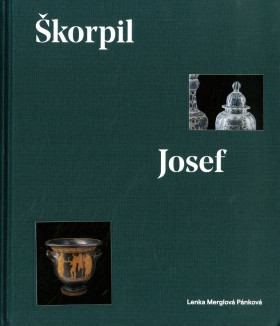 Josef korpil (1856-1931) : pbh plzeskho muzejnka a jedn muzejn sbrky