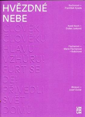 Hvzdn nebe: Sochorovi a Frantiek Kysela