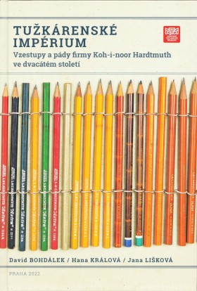 Tukrensk imprium. Vzestupy a pdy firmy Koh-i-noor Hardtmuth ve dvactm stolet