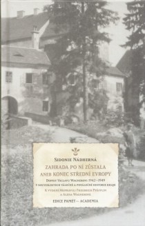 Zahrada po n zstala aneb Konec stedn Evropy [Detail produktu]