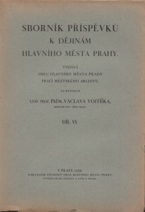 Sbornk pspvk k djinm hlavnho msta Prahy. 6. dl [Detail produktu]