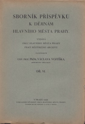 Sbornk pspvk k djinm hlavnho msta Prahy. 6. dl
