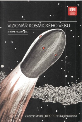 Vizion kosmickho vku. Vladimr Mandl (1899-1941) a jeho rodina