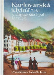 Karlovarsk idyla? id v zpadoeskch lznch [Detail produktu]