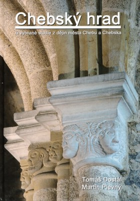 Chebsk hrad a vybran studie z djin msta Chebu a Chebska