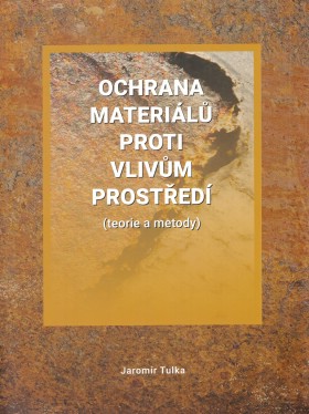 Ochrana materil proti vlivm prosted
