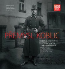 Pemysl Koblic. Jednadevadestnk s fotoapartem na Sosk front [Detail produktu]