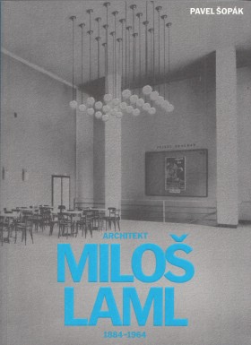 Architekt Milo� Laml (1884-1964)