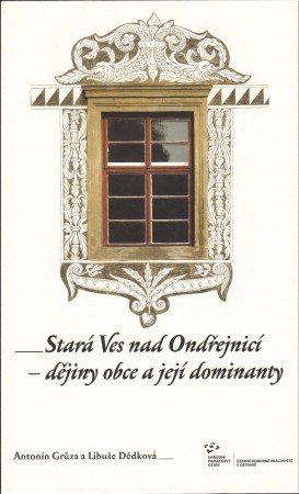 Star Ves nad Ondejnic - djiny obce a jej dominanty