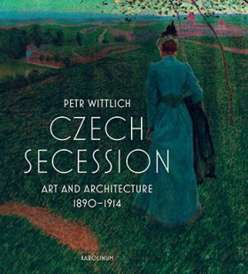 Czech Secession. Art and Architecture 18901914
