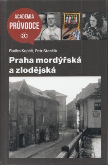 Praha mordsk a zlodjsk [Detail produktu]